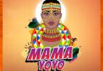 Audio: Macvoice - Mama Yoyo (Mp3 Download)