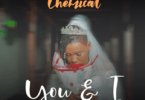 Audio: Chemical - You and I (Mp3 Download)