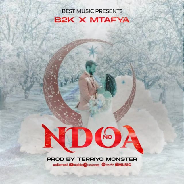 Audio: B2K Ft Mtafya - Ndoa No (Mp3 Download)