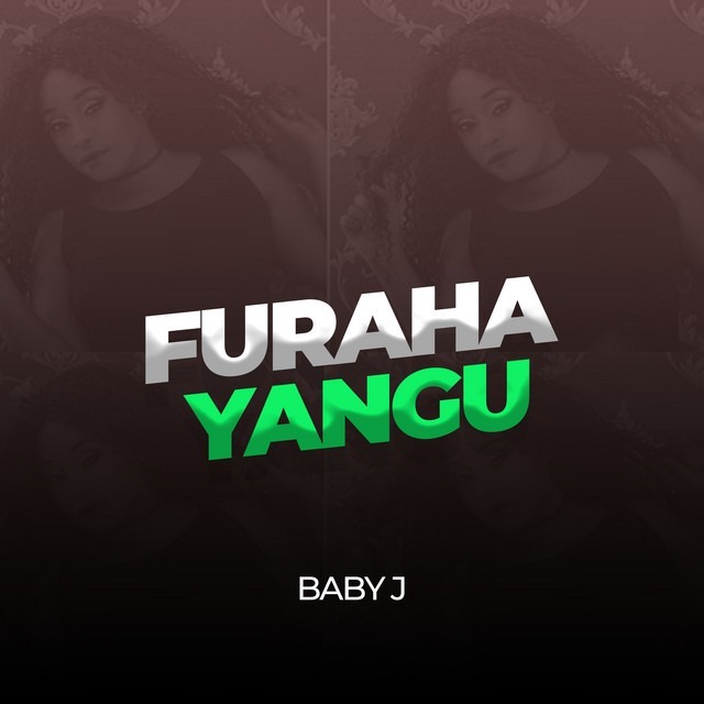 Audio: Baby J - Furaha Yangu (Mp3 Download)