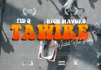 VIDEO: Fid Q X Rich Mavoko - TAWILE (Mp4 Download)