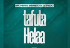 Audio: Mchina Mweusi x Fido - Tafuta Helaa (Mp3 Download)