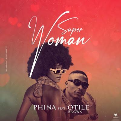 Audio: Phina Ft. Otile Brown - Super Woman (Mp3 Download)