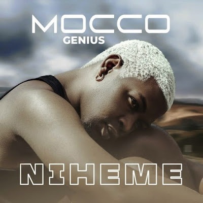 Audio: Mocco Genius - Niheme (Mp3 Download)