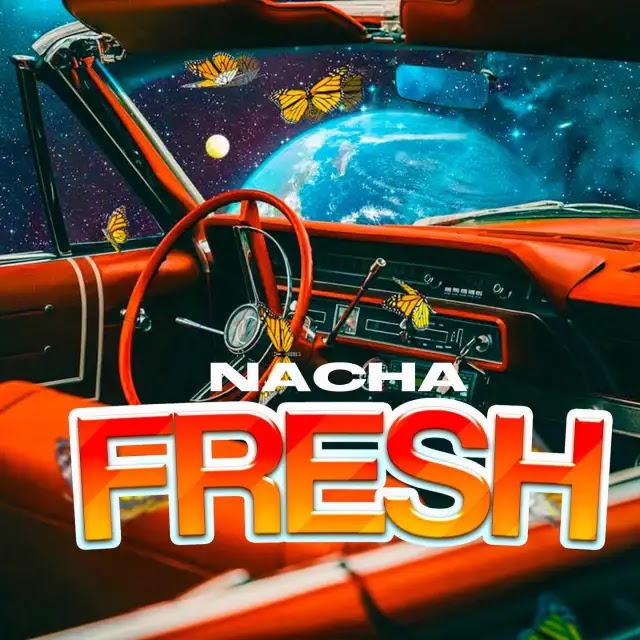 Audio: Nacha - Fresh (Mp3 Download)