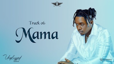 Audio: Rayvanny - Mama (Mp3 Download)