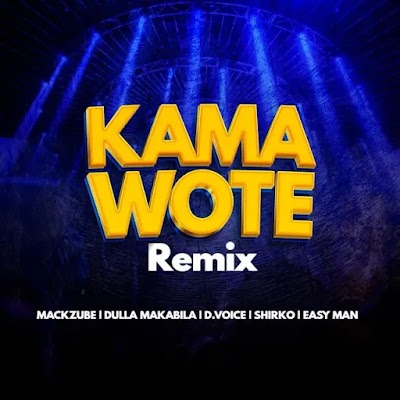 Audio: Mack Zube X Dulla Makabila X D Voice X Easy Man & Shirko - Kama Wote (Mp3 Download)