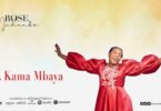 Audio: Rose Muhando - Kama Mbaya (Mp3 Download)