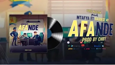 AUDIO | Mtafya Ft. Baddest 47 - Afande | Mp3 DOWNLOAD