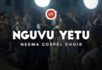 VIDEO: Neema Gospel Choir - Nguvu Yetu (Mp4 Download)