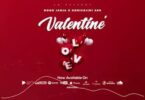 Audio: Dogo Janja Ft. Geniusjini X66 - Valentine (Mp3 Download)