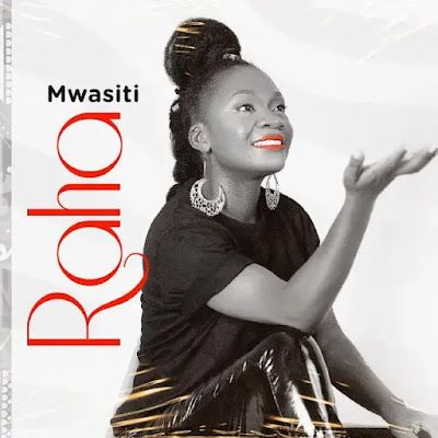 AUDIO | Mwasiti - Raha | Mp3 DOWNLOAD