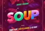 Audio: Jaivah x Marioo Ft Chino Kidd, Scotty London & Ks Hub - Soup (Mp3 Download)