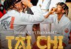 Audio: Balaa MC Ft Baddest 47 - Tai Chi (Mp3 Download)