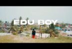 VIDEO: Edu Boy - Tenge (Mp4 Download)