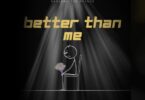 Audio: Young Killer Ft. Barakah The Prince - Better Than Me (Mp3 Download)