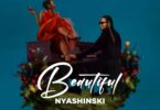 Audio: Nyashinski - Beautifuli (Mp3 Download)