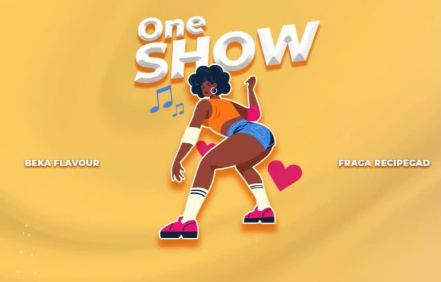 AUDIO | Beka Flavour Ft. Fraga - One Show | Mp3 DOWNLOAD
