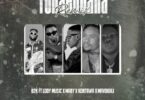 Audio: B2k Ft. Lody Music, Mavokali, Maby X Kontawa - Tunaendana Remix (Mp3 Download)