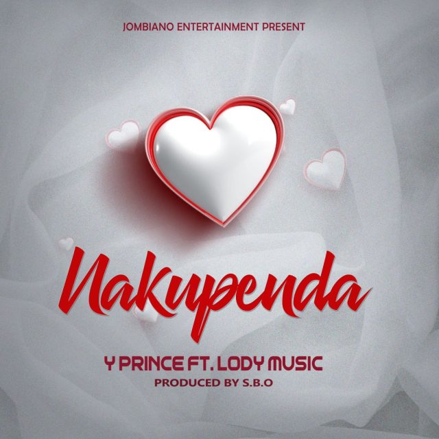 AUDIO | Y Prince Ft. Lody Music - Nakupenda | Mp3 DOWNLOAD