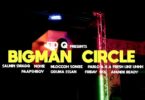 VIDEO: Fid Q Ft VARIOUS ARTISTS - BIGMAN CIRCLE (Mp4 Download)