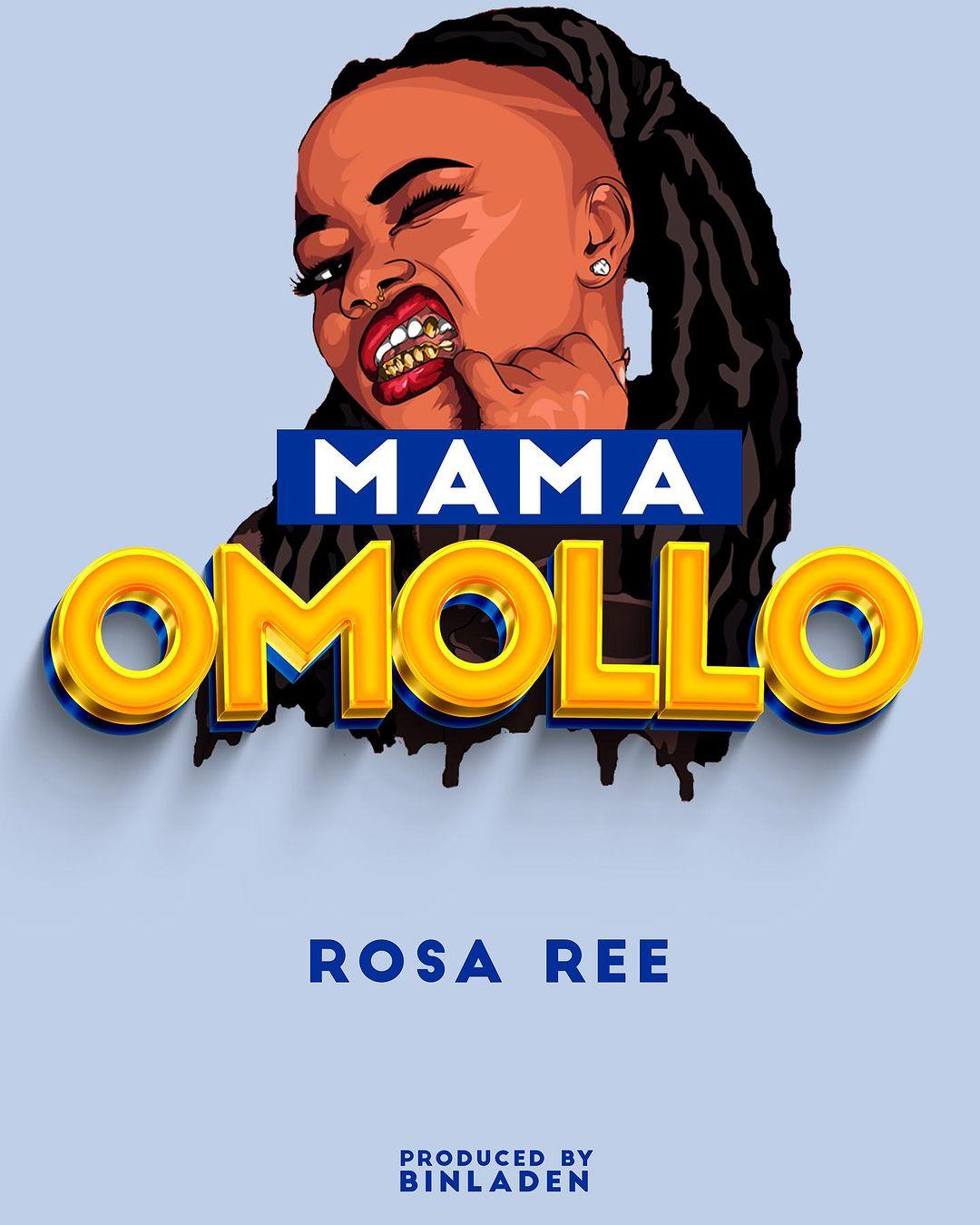 AUDIO: Rosa Ree - Mama Omollo | Mp3 DOWNLOAD