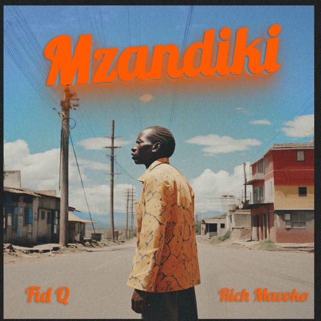 AUDIO | Fid Q - Mzandiki Ft. Rich Mavoko | Mp3 DOWNLOAD