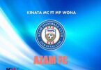 Audio: Kinata Mc Ft Mp Wona - Azam Fc (Mp3 Download)