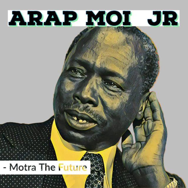 Motra The Future – ARAP MOI JR (Khaligraph Jones’ Diss)