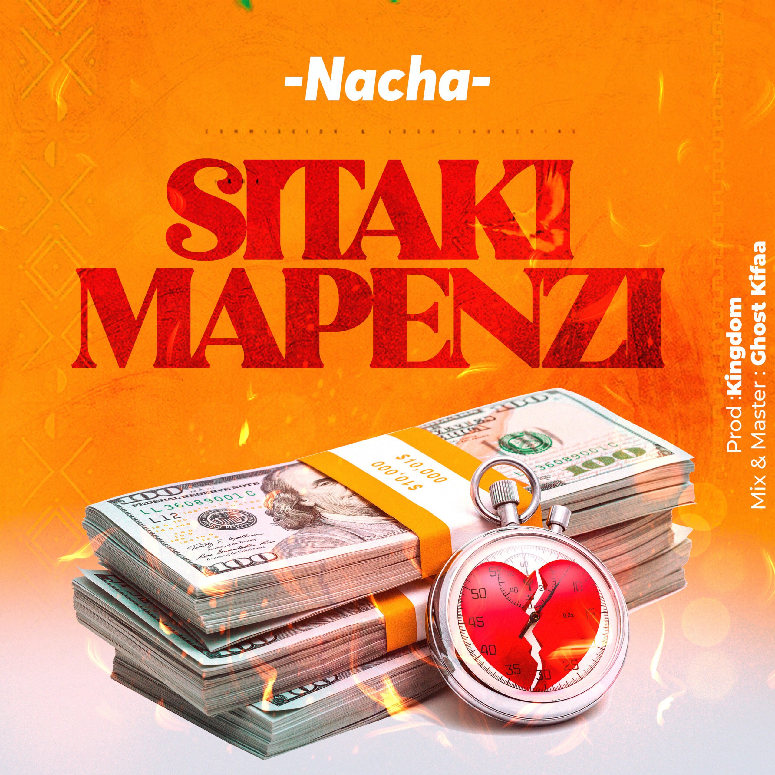 AUDIO: Nacha - Sitaki Mapenzi | Mp3 DOWNLOAD