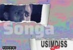 Audio: Songa - USIMDISS KALI (Mp3 Download)