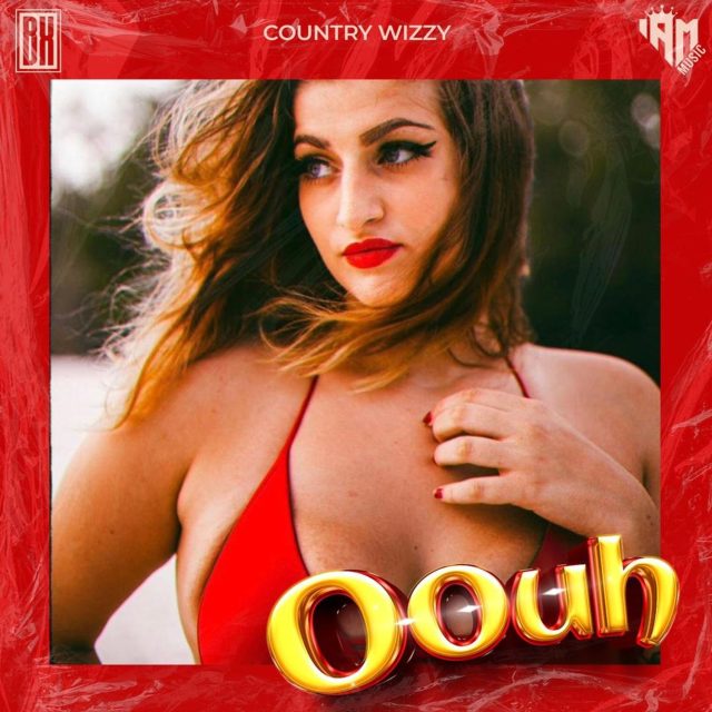 Audio: Country Wizzy - Oouh (Mp3 Download)