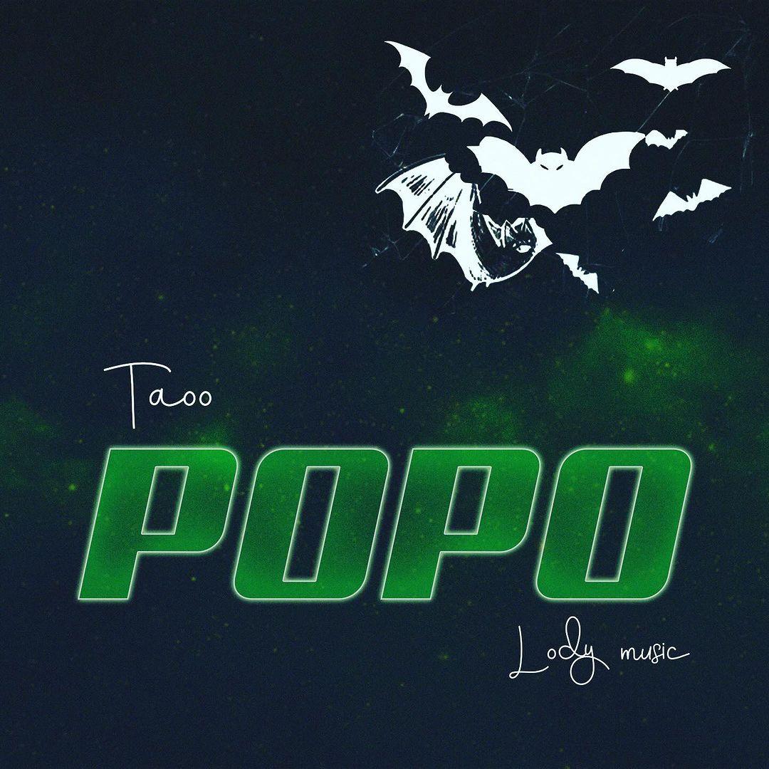 Audio: Taoo Ft. Lody Music - Popo (Mp3 Download)