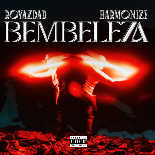 Audio: Royazdad Ft. Harmonize - Bembeleza (Mp3 Download)