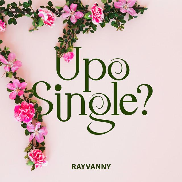 Audio: Rayvanny - Upo Single (Mp3 Download)