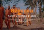 VIDEO: Bando x Kontawa & Xouh - Segerea (Mp4 Download)