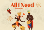 Audio: Barnaba - All i Need (Mp3 Download)