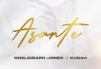 Audio: Khaligraph Jones Ft. Kusah - Asante (Mp3 Download)