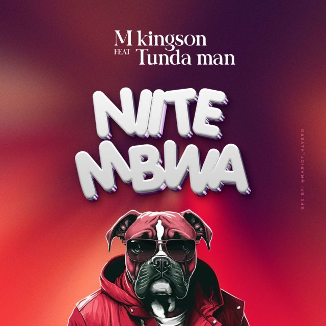 Audio: M Kingson Ft. Tunda Man – Niite Mbwa (Mp3 Download)