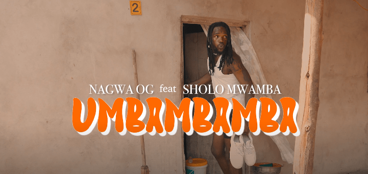 VIDEO: Ngoma Nagwa Ft. Sholo Mwamba – Umbambamba (Mp4 Download)