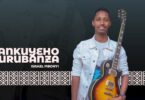 Audio: Israel Mbonyi - Yankuyeho Urubanza (Mp3 Download)