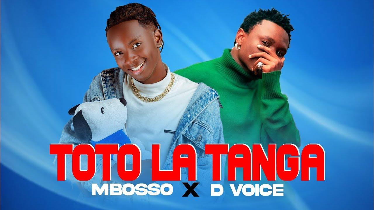 Audio: Mbosso Ft D Voice - Toto La Tanga (Mp3 Download)