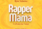 Audio: Rose Ndauka Ft Motra The Future - Rapper Mama (Mp3 Download)
