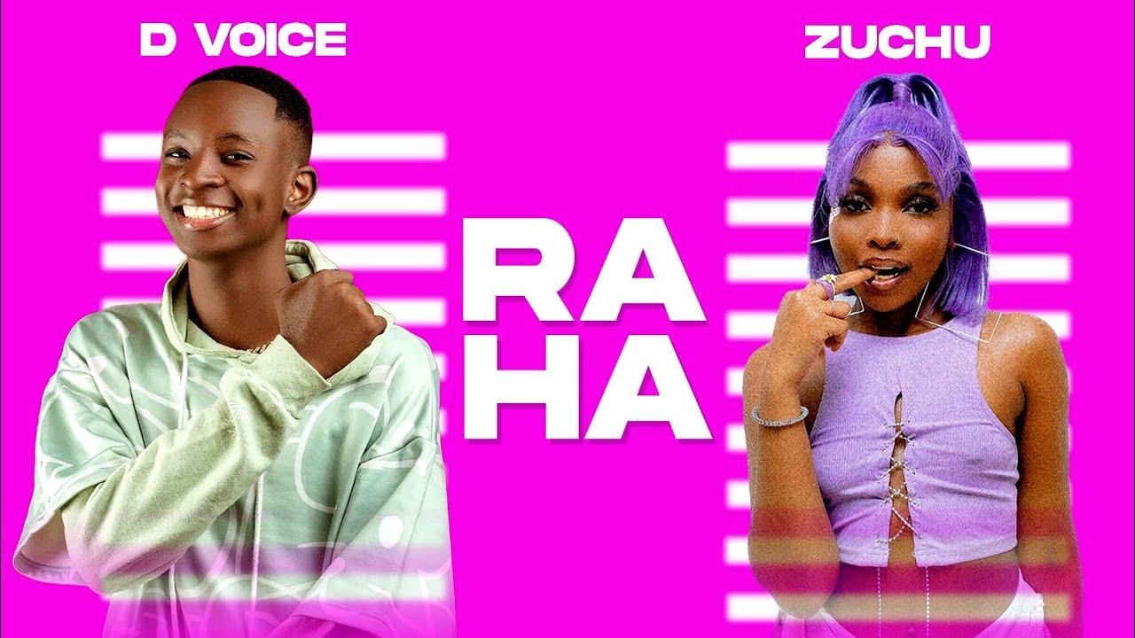 Audio: Zuchu Ft D Voice - Raha (Mp3 Download)