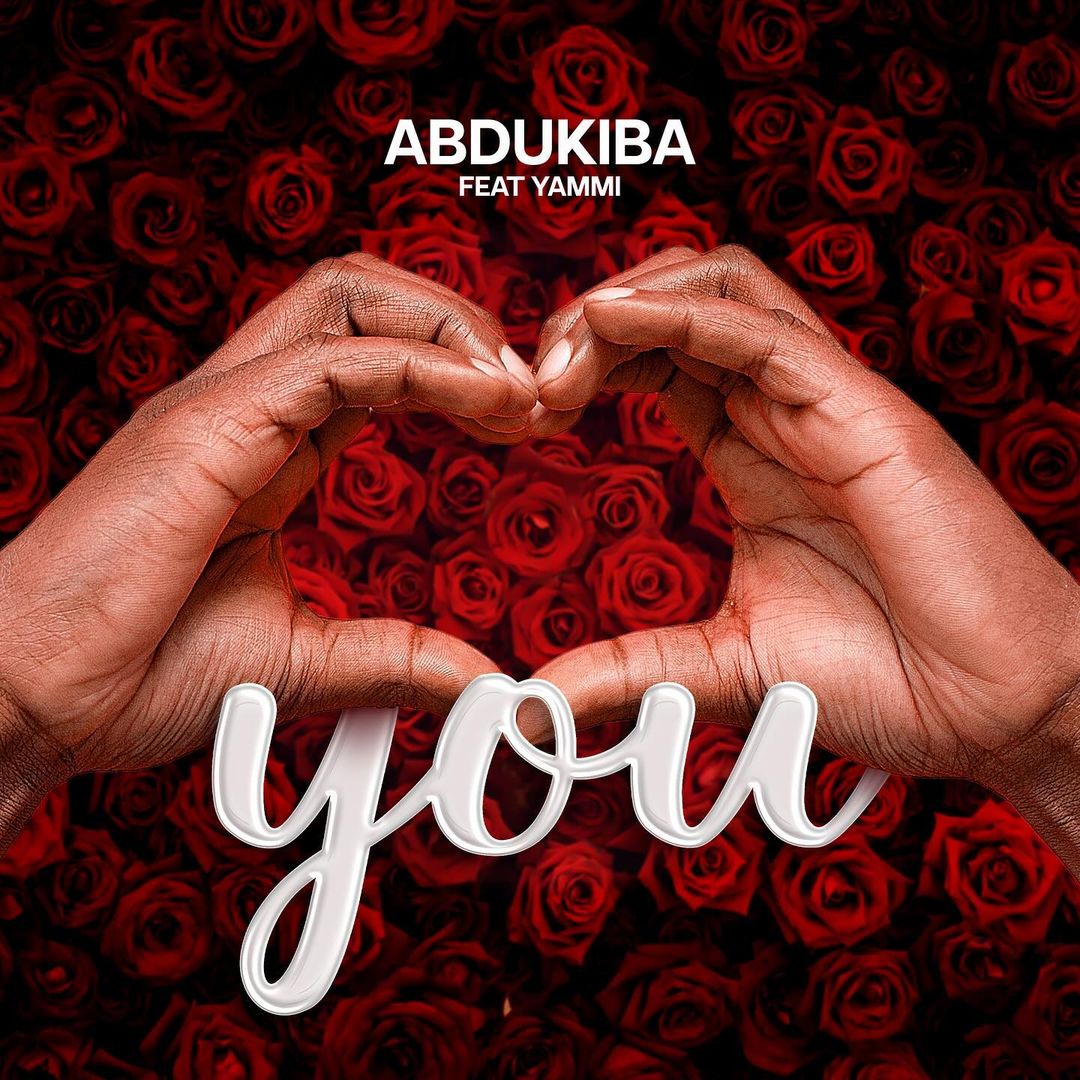 Audio: AbduKiba ft Yammi - YOU (Mp3 Download)