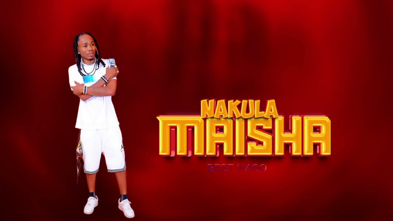 Audio: Best Naso – Nakula Maisha (Mp3 Download)