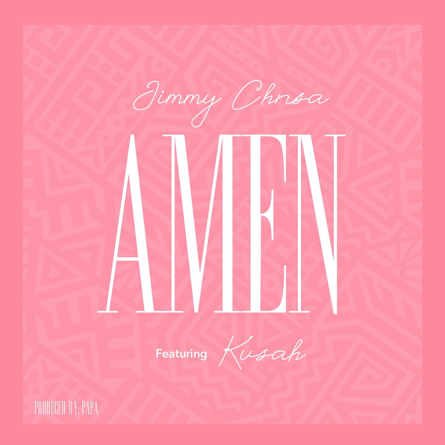 Audio: Jimmy Chansa ft Kusah - AMEN (Mp3 Download)