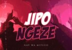 Audio: Nay Wa Mitego - Jipongeze (Mp3 Download)