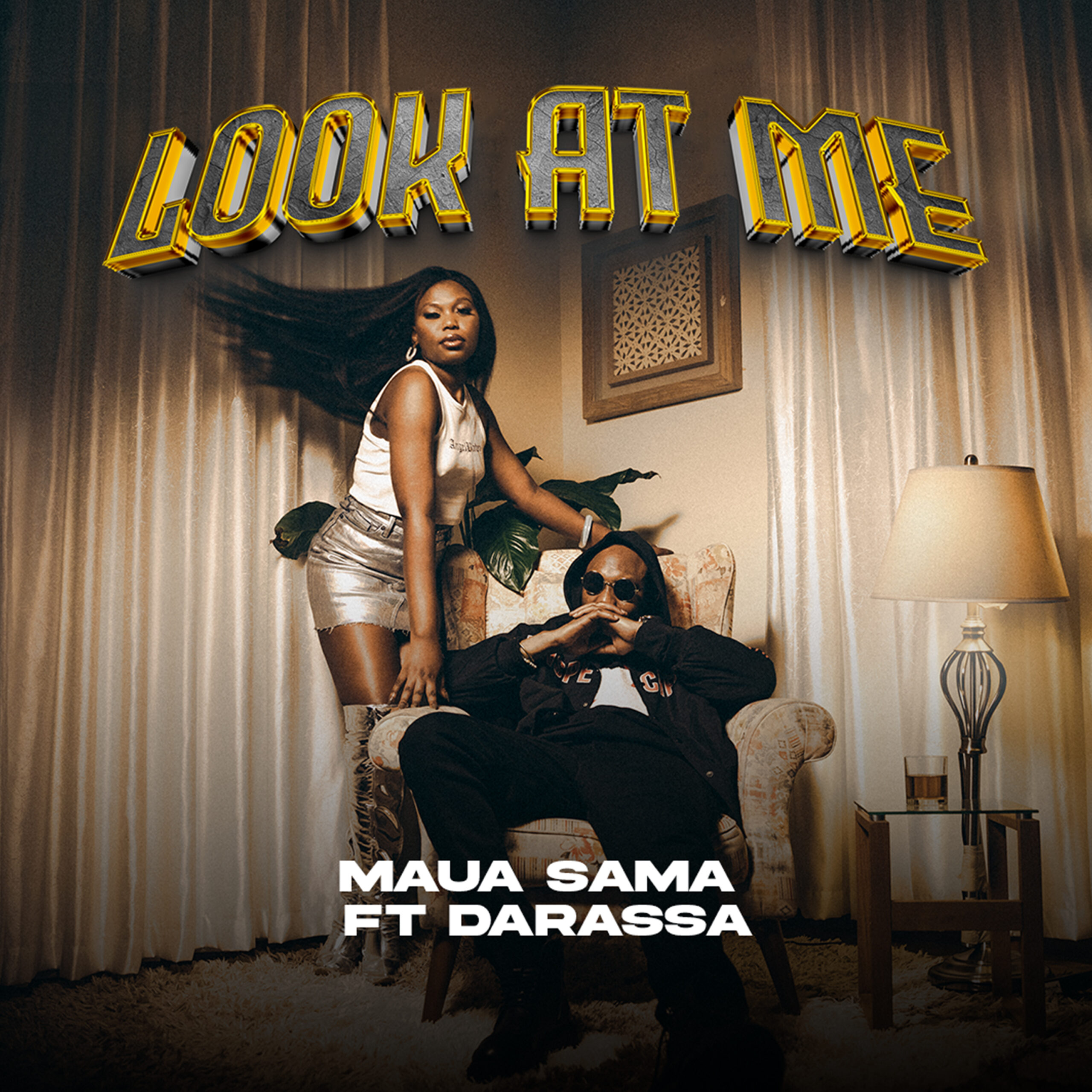 Audio: Maua Sama Ft Darassa - Look At Me (Mp3 Download)