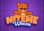 Audio: Whozu – Niteme (Mp3 Download)
